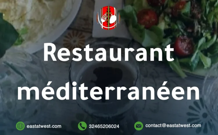  Restaurant Méditerranéen : Saveurs Authentiques